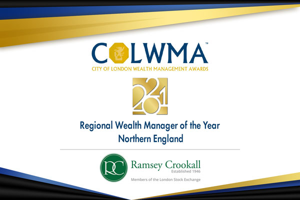 Ramsey Crookall is pleased to announce that it has won the prestigious City of London Wealth Managers 'Regional Wealth Manager Of The Year for Northern England Award' for the third time. 